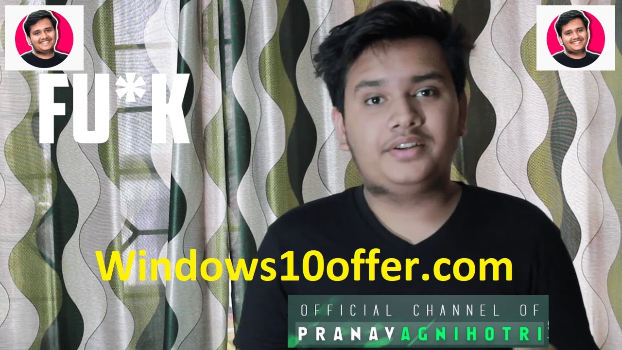 Pranav Tech (YouTube) with Windows10offer.com
