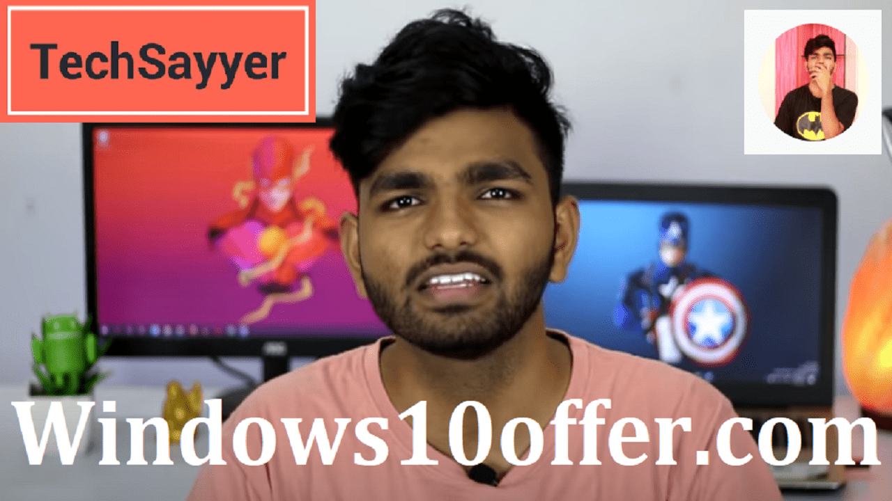 TechSayyer with Windows10offer.com