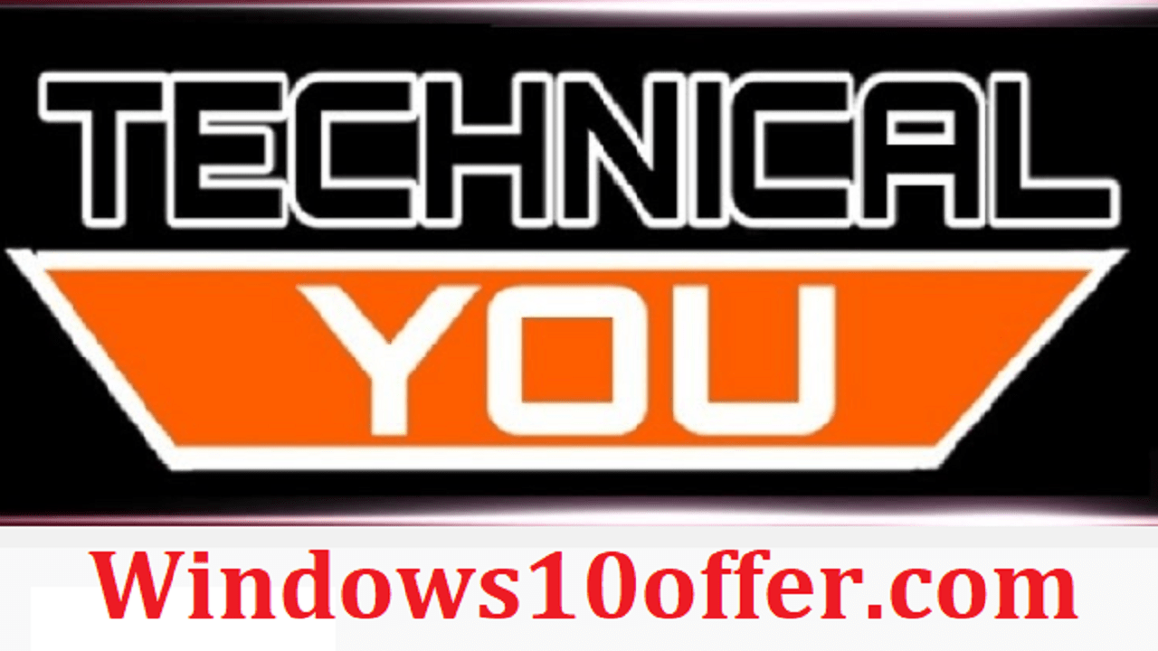 Technical YOU with Windows10offer.com